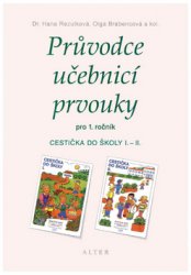 PRŮVODCE učebnicí PRVOUKY pro 1. ročník - Cestička do školy - tištěná