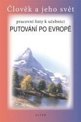 PRACOVNÍ LISTY k učebnici PUTOVÁNÍ PO EVROPĚ - tištěná