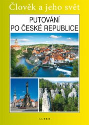 PUTOVÁNÍ PO ČESKÉ REPUBLICE - tištěná