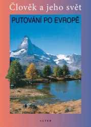 PUTOVÁNÍ PO EVROPĚ - tištěná