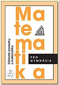 Matematika pro gymnázia – Základní poznatky z matematiky