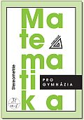 Matematika pro gymnázia – Stereometrie