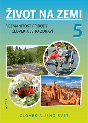 Přírodověda 5/1 – ŽIVOT NA ZEMI - tištěná