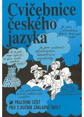 Cvičebnice českého jazyka pro 2. r. ZŠ