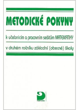 Metodické pokyny k učebnicím a pracovním sešitům matematiky ve 2. r. ZŠ