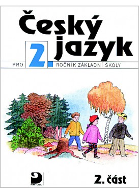 Český jazyk pro 2. r. ZŠ – 2. část