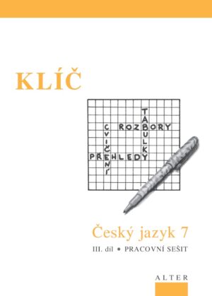 KLÍČ k Českému jazyku 7