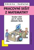 Pracovní sešit z matematiky pro 9. ročník ZŠ - soubor úloh