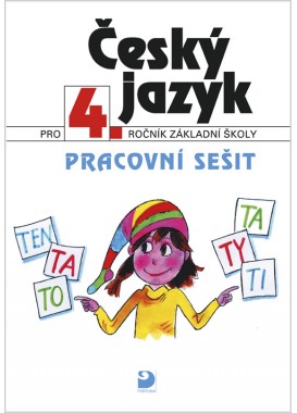 Český jazyk pro 4. r. ZŠ – pracovní sešit