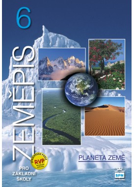 Zeměpis pro základní školy 6 – Planeta Země