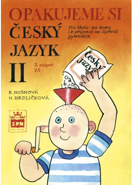 Opakujeme si český jazyk II pro 2. st. ZŠ