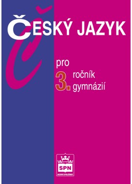 Český jazyk pro 3. r. gymnázií