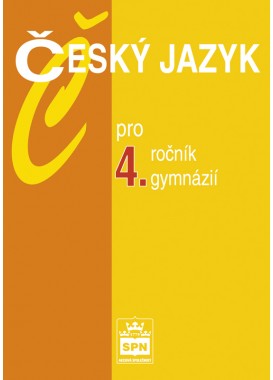 Český jazyk pro 4. r. gymnázií