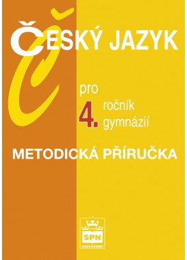 Český jazyk pro 4. r. gymnázií