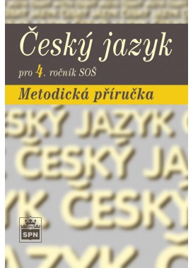 Český jazyk pro 4. r. SOŠ