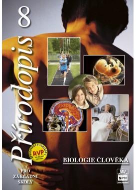 Přírodopis pro základní školy 8 – Biologie člověka