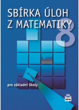 Sbírka úloh z matematiky 8
