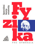 Fyzika pro gymnázia – Speciální teorie relativity