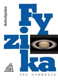 Fyzika pro gymnázia – Astrofyzika