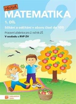 Hravá matematika 2 – pracovní učebnice - přepracované vydání - 1.díl