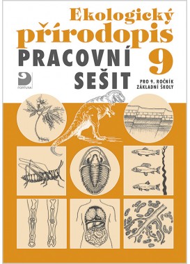 Ekologický přírodopis pro 9. r. ZŠ - pracovní sešit