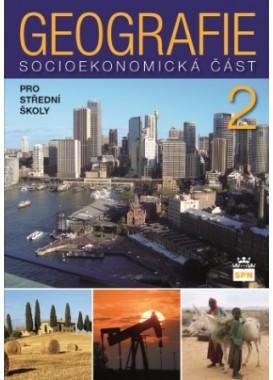 Geografie pro SŠ 2 – socioekonomická část