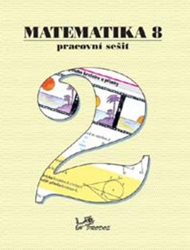Matematika 8 – pracovní sešit 2.část