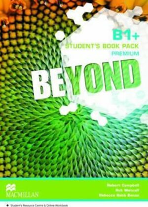 Beyond B1+