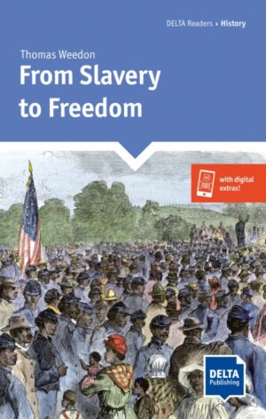 From Slavery to Freedom (A2)