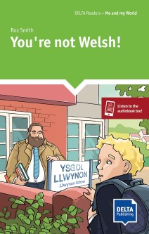 You're not Welsh! (A2)