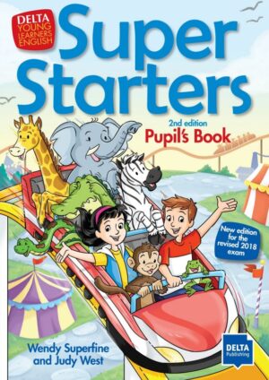 Super Starters 2nd Ed. – Pupil's Book