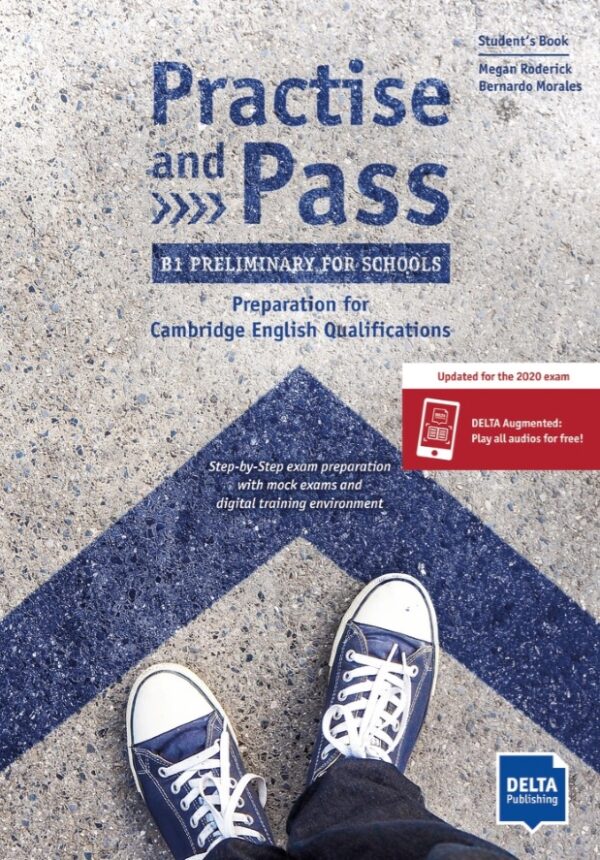 Practise and Pass B1 – Preliminary for Schools