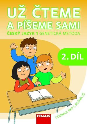 Český jazyk 1 GM pro ZŠ - Už čteme a píšeme sami