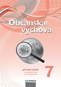 Občanská výchova 7 pro ZŠ a VG /nová generace/ PU