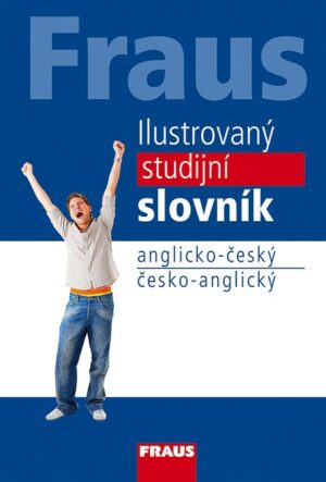 FRAUS Ilustrovaný studijní slovník AČ ČA /vyd. 2016 bez CD/