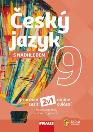 Český jazyk 9 s nadhledem pro ZŠ a VG PS