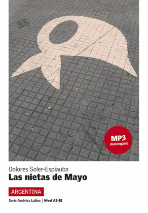 Las nietas de Mayo (A2-B1) + MP3 online