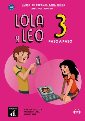 Lola y Leo 3 paso a paso (A2.1) – Libro del alumno + MP3 online