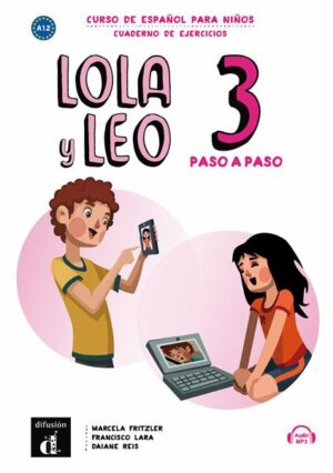 Lola y Leo 3 paso a paso (A2.1) – Cuaderno de ejer. + MP3 online