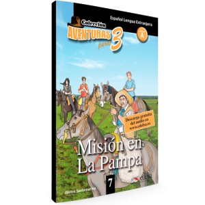 Colección aventruas para 3 - Misión en La Pampa /nivel A/