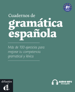 Cuadernos de gramática española – B1 + MP3 online