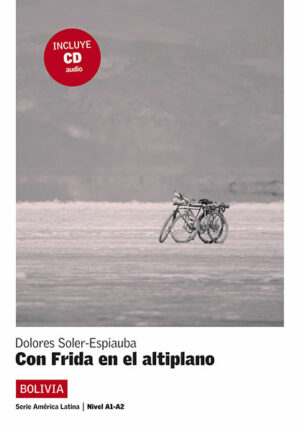 Con frida en el altiplano (A1-A2) + MP3 online