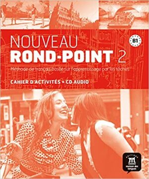 Nouv. Rond-Point 2 (B1) – Cahier d'activ. + CD