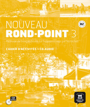Nouv. Rond-Point 3 (B2) – Cahier d'activ. + CD