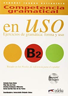 Competencia gramatical en Uso B2 UČ + CD 2018