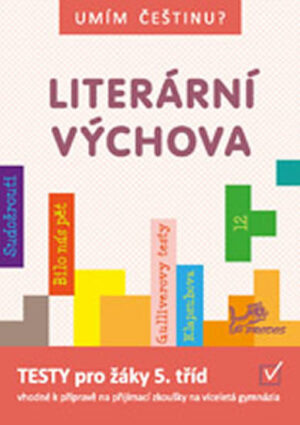 Umím češtinu? – Literární výchova 5–9