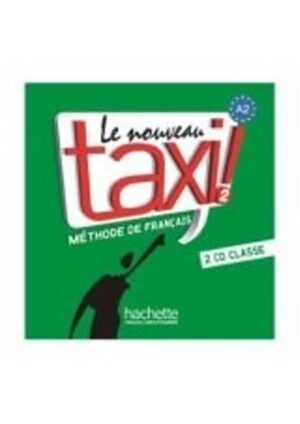 Le Nouveau Taxi : Niveau 2 - CD audio classe (x2)