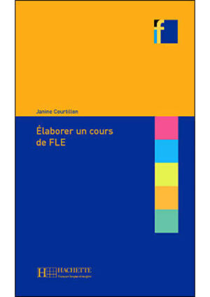 Collection F - Elaborer un cours de FLE