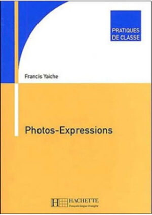 Pratiques de classes - Photos-expressions