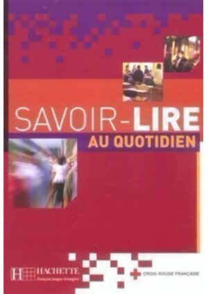 Savoir-lire au quotidien - Livre
